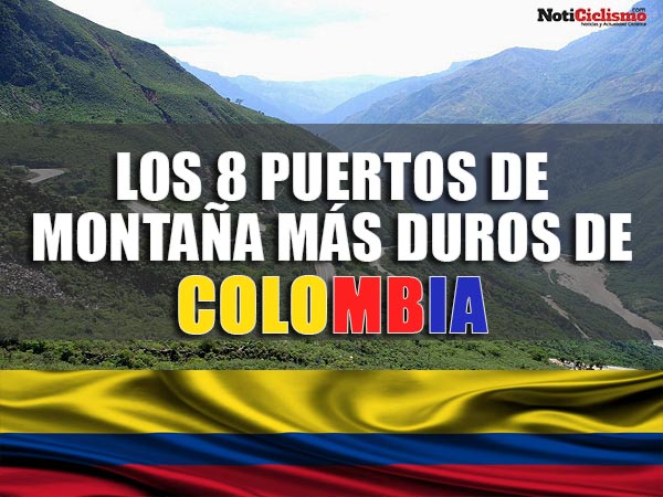 Los 8 puertos de montaña más duros de Colombia