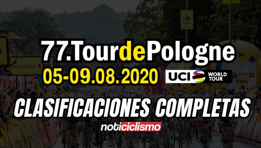 Tour de Polonia 2020 - Clasificaciones Completas