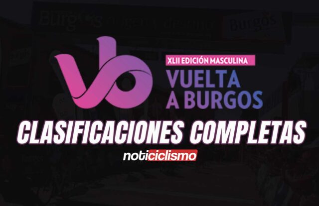 Vuelta a Burgos - Clasificaciones Completas