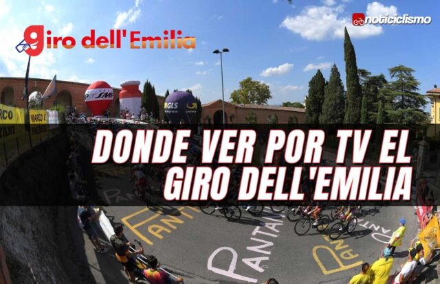 Donde ver por TV el Giro dell'Emilia
