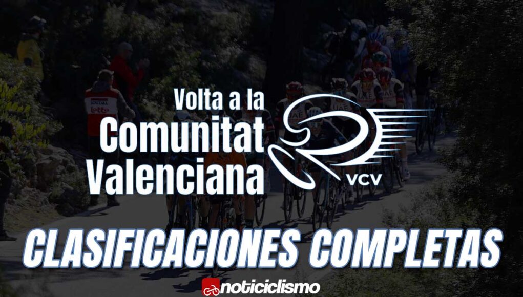 Volta a la Comunitat Valenciana - Clasificaciones Completas