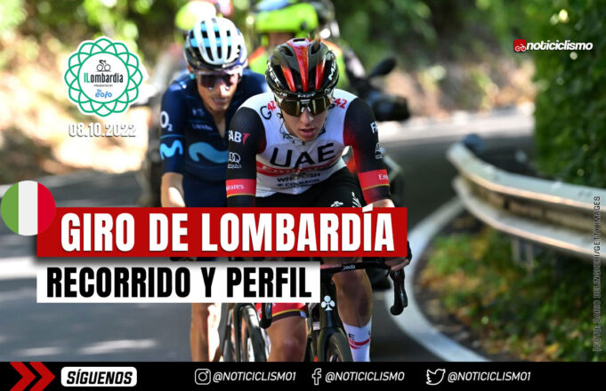 Giro de Lombardía 2022: Recorrido, Perfil y Equipos