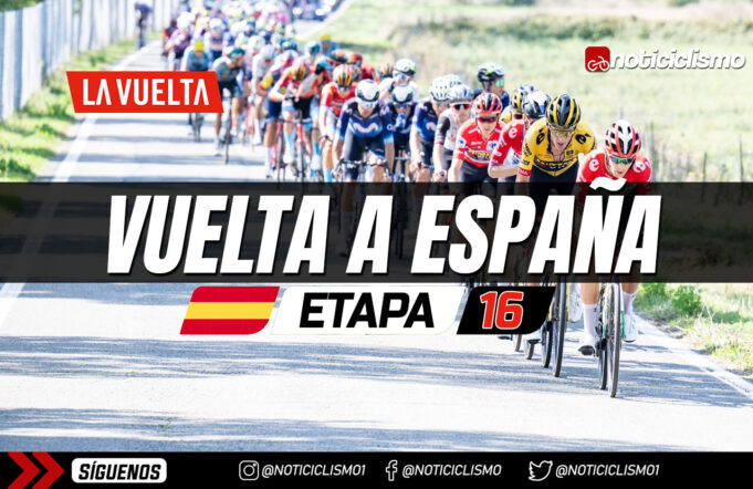 Vuelta a España 2023 (Etapa 16) Previa, Perfil y Favoritos
